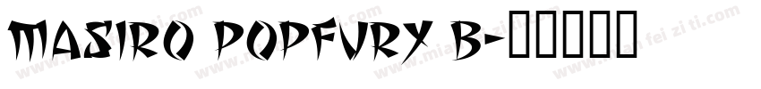 Masiro PopFury B字体转换